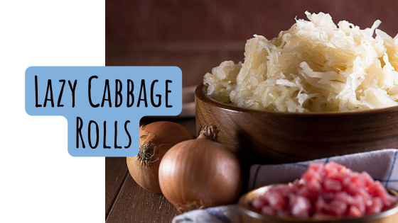 Lazy Cabbage Rolls
